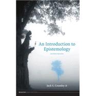 An Introduction to Epistemology by Crumley, Jack S., II, 9781551119076