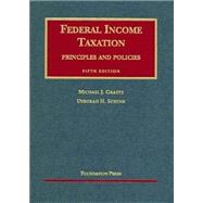 Federal Income Taxation, Principles, And Policies by Graetz, Michael J.; Schenk, Deborah H., 9781587789076