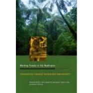 Working Forests In The Neotropics by Zarin, Daniel; Alavalapati, Janaki R. R.; Putz, Frances E.; Schmink, Marianne, 9780231129077
