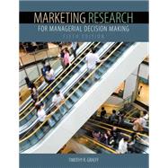 Marketing Research for Managerial Decision Making by Graeff, Timothy R., 9781465219077