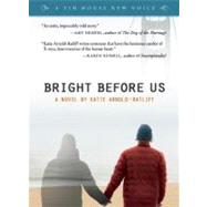 Bright Before Us by Arnold-Ratliff, Katie, 9781935639077