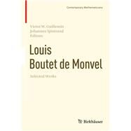 Louis Boutet De Monvel Selected Works by Guillemin, Victor W.; Sjostrand, Johannes, 9783319279077