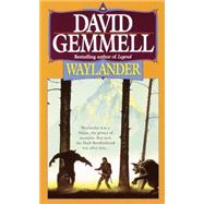 Waylander by GEMMELL, DAVID, 9780345379078