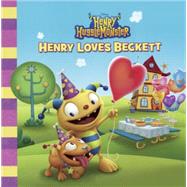 Henry Loves Beckett by Higginson, Sheila Sweeny, 9780606359078