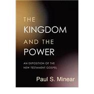 The Kingdom And The Power by Minear, Paul Sevier, 9780664229078