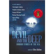 The Devil and the Deep by Datlow, Ellen, 9781597809078