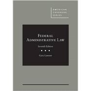 Federal Administrative Law by Lawson, Gary, 9781634599078