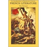Introduction to Nineteenth-century French Literature by Farrant, Tim, 9780715629079