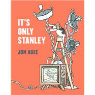 It's Only Stanley by Agee, Jon, 9780803739079
