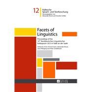 Facets of Linguistics by Ammermann, Anne; Brock, Alexander; Pflaeging, Jana; Schildhauer, Peter, 9783631629079
