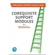 Workbook to Accompany Corequisite Support Modules for Statistics by Corequisite Support Faculty Team, 9780135759080