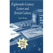 Eighteenth-century Letters and British Culture by Brant, Clare, 9780230249080