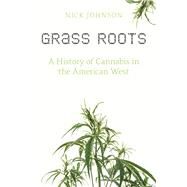 Grass Roots by Johnson, Nick, 9780870719080