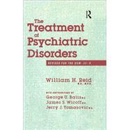 The Treatment of Psychiatric Disorders by William H. Reid; George U. Bal, 9781138869080