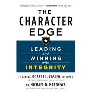 The Character Edge by Caslen, Robert L., Jr.; Matthews, Michael D., 9781250259080