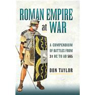 Roman Empire at War by Taylor, Donathan, 9781473869080