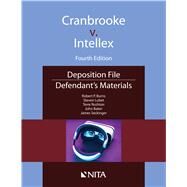 Cranbrooke v. Intellex Defendant's Materials by Burns, Robert P.; Lubet, Steven; Rushton, Terre; Baker, John T.; Seckinger, James H., 9781601569080