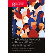 The Routledge Handbook of Race and Equity in Applied Linguistics by Leonardo Veliz, 9781041049081