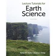 Lecture Tutorials for Earth Science by Kortz, Karen M.; Smay, Jessica J., 9781319199081