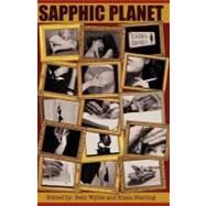 Sapphic Planet by Wylde, Beth; Langdon, J. T.; Andrews, Nan; Leigh, Meg; Zedde, Fiona, 9781466479081