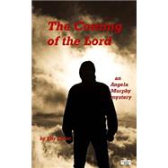 The Coming of the Lord by Grant, Elly, 9781502799081