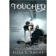 The Caress of Fate by Amore, Elisa S.; Janeczko, Leah, 9781523659081