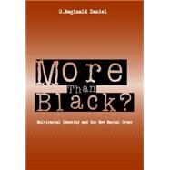 More Than Black? by Daniel, G. Reginald, 9781566399081