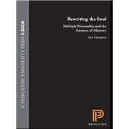 Rewriting the Soul by Hacking, Ian, 9780691059082
