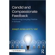 Candid and Compassionate Feedback by Jones, Joseph; Vari, T. J., 9781138609082