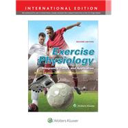 Exercise Physiology Integrating Theory and Application by Kraemer, William J.; Fleck, Steven J.; Deschenes, Michael R., 9781496309082