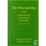 The Principalship by Rossow, Lawrence F.; Warner, Linda Sue, 9780890899083