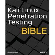 Kali Linux Penetration Testing Bible by Khawaja, Gus, 9781119719083