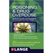 Poisoning and Drug Overdose, Eighth Edition by Olson, Kent; Anderson, Ilene; Benowitz, Neal; Blanc, Paul; Clark, Richard; Kearney, Thomas; Kim-Katz, Susan; Wu, Alan, 9781264259083