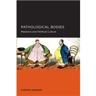 Pathological Bodies by Wagner, Corinna, 9781938169083
