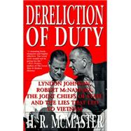 Dereliction of Duty by McMaster, H. R., 9780060929084