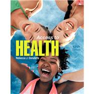 Access to Health by Donatelle, Rebecca J.; Ketcham, Patricia, 9780321699084