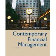 Contemporary Financial Management with infotrac (Student Edition) by Moyer, R. Charles; McGuigan, James R.; Kretlow, William J., 9780324289084