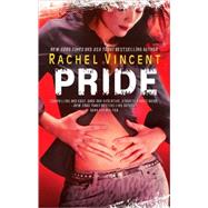 Pride by Vincent, Rachel, 9780778329084