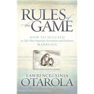Rules of the Game by Otarola, Lawrence; Otarola, Xinia, 9781630479084
