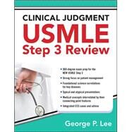Clinical Judgment USMLE Step 3 Review by Lee, George, 9780071739085