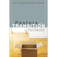 Pastors In Transition by Hoge, Dean R., 9780802829085