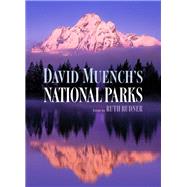 David Muench's National Parks by Muench, David; Rudner, Ruth, 9780882409085