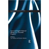 Sport and English National Identity in a Disunited Kingdom by Gibbons, Tom; Malcolm, Dominic, 9781138369085