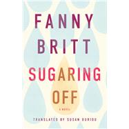 Faires les sucres by Britt, Fanny; Ouriou, Susan, 9781771669085