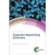 Fragment-based Drug Discovery by Howard, Steven; Abell, Chris, 9781849739085