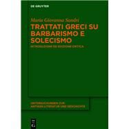 Trattati Greci Su Barbarismo E Solecismo by Sandri, Maria Giovanna, 9783110659085