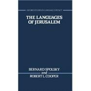 The Languages of Jerusalem by Spolsky, Bernard; Cooper, Robert L., 9780198239086