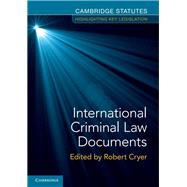 International Criminal Law Documents by Cryer, Robert, 9781108729086