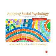 Applying Social Psychology by Buunk, Abraham P.; Van Vugt, Mark, 9781446249086