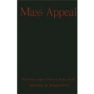 Mass Appeal: The Formative Age of the Movies, Radio, and TV by Edward D. Berkowitz, 9780521889087